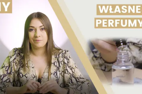Jak stworzyć własne perfumy w domu - proste kroki i porady