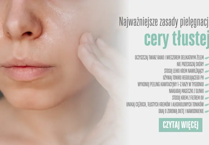 Zbliżenie na twarz z dłonią dotykającą policzka, tekst o pielęgnacji cery tłustej.