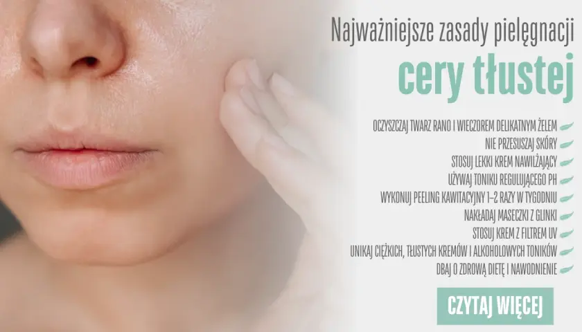 Zbliżenie na twarz z dłonią dotykającą policzka, tekst o pielęgnacji cery tłustej.